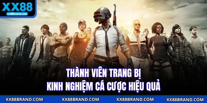 Thành viên trang bị kinh nghiệm cá cược hiệu quả